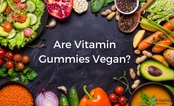 Are Vitamin Gummies Vegan